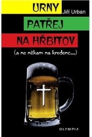 Urny patřej na hřbitov - (a ne někam na kredenc)