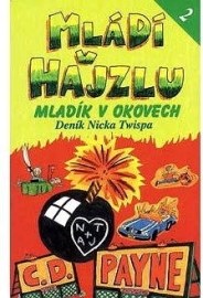 Mládí v hajzlu 2 - Mladík v okovech - Deník Nicka Twispa