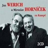 Jan Werich a Miroslav Horníček na Kampě - cena, srovnání