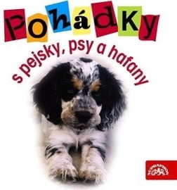 Pohádky s pejsky, psy a hafany