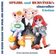 Spejbl und Hurvineks Sinnvoller Unsinn (Die besten Dialoge von Spejbl und Hurvínek) - cena, srovnání