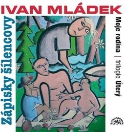 Zápisky šílencovy (Trilogie úterý, Moje rodina)