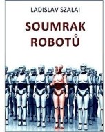 Soumrak robotů - cena, srovnání