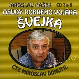 Osudy dobrého vojáka Švejka CD 7 & 8