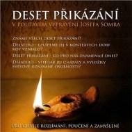 Deset přikázání v poutavém vyprávění Josefa Somra - cena, srovnání