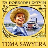 Dobrodružství Toma Sawyera - cena, srovnání