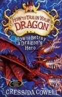 How to Betray a Dragon's Hero - cena, srovnání