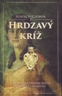 Hrdzavý kríž - cena, srovnání