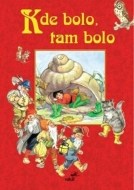 Kde bolo, tam bolo - cena, srovnání