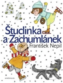 Štuclinka a Zachumlánek