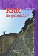 Kam Ho položili - cena, srovnání