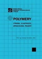 Polymery - výroba, vlastnosti, zpracování, použití - cena, srovnání