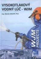 Vysokotlakový vodný lúč - WJM - cena, srovnání