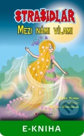 Strašidlář – Mezi námi vílami