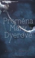 Proměna Mary Dyerové - cena, srovnání