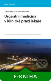 Urgentní medicína v klinické praxi lékaře