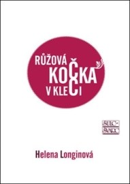 Růžová kočka v kleci