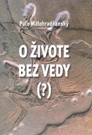 O živote bez vedy (?) - cena, srovnání