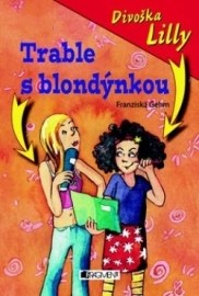 Trable s blondýnkou