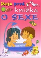 Moja prvá knižka o sexe - cena, srovnání