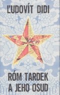 Róm Tardek a jeho osud - cena, srovnání