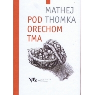 Pod orechom tma - cena, srovnání
