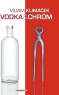 Vodka a chróm - cena, srovnání