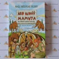 Ako uloviť mamuta - cena, srovnání