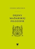 Dejiny maďarskej filozofie - cena, srovnání