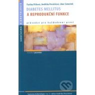 Diabetes mellitus a reprodukční funkce - cena, srovnání