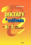 Diktáty a cvičenia pre 6 a 7. ročník základných škôl - cena, srovnání