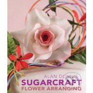 Alan Dunn's Sugarcraft Flower Arranging - cena, srovnání