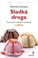 Sladká droga - cena, srovnání