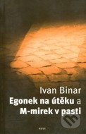 Egonek na útěku a M-mirek v pasti - cena, srovnání