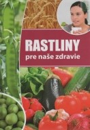 Rastliny pre naše zdravie - cena, srovnání