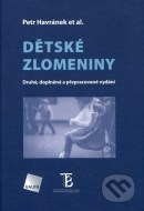 Dětské zlomeniny - cena, srovnání