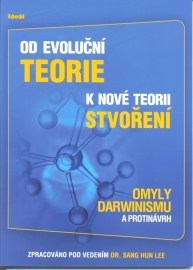 Od evoluční teorie k nové teorii stvoření