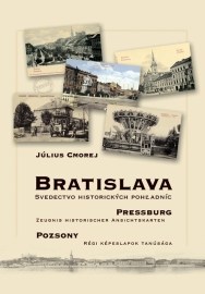 Bratislava – svedectvo historických pohľadníc
