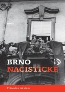 Brno nacistické - cena, srovnání