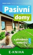 Pasivní domy z přírodních materiálů - cena, srovnání