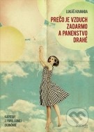 Prečo je vzduch zadarmo a panenstvo drahé - cena, srovnání