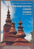 Drevené kostoly, chrámy, zvonice na Slovensku - cena, srovnání