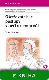 Ošetřovatelské postupy v péči o nemocné II