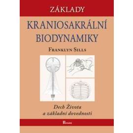 Základy kraniosakrální biodynamiky