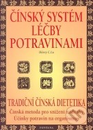 Čínský systém léčby potravinami - Tradiční čínská dietetika - cena, srovnání