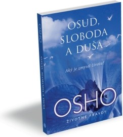 Osud, sloboda a duša