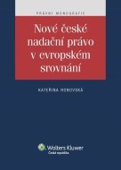 Nové české nadační právo v evropském srovnání - cena, srovnání