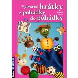 Výtvarné hrátky z pohádky do pohádky