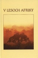 V lesoch Afriky - cena, srovnání