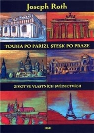 Touha po Paříži, stesk po Praze
